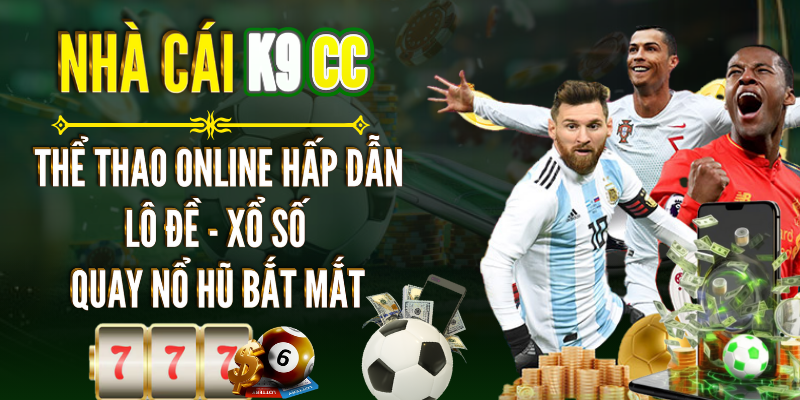 Thể thao online hấp dẫn - Lô đề, Xổ số - Quay nổ hũ bắt mắt