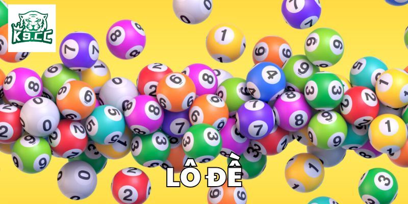 Tìm hiểu về lô đề