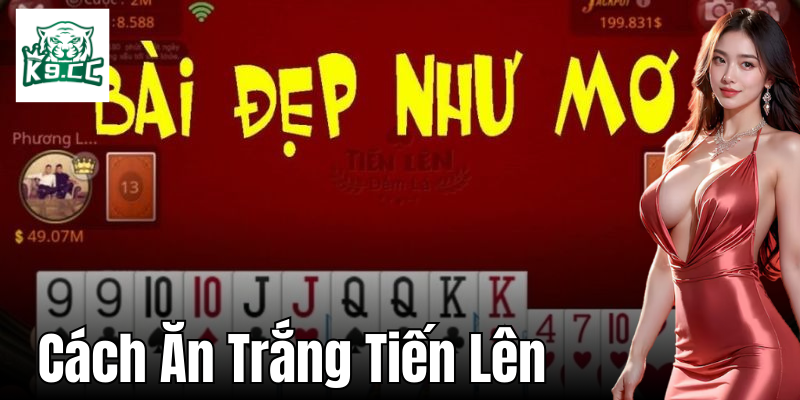 Nghiên cứu các kỹ thuật bài tiến lên và khả năng ăn trắng