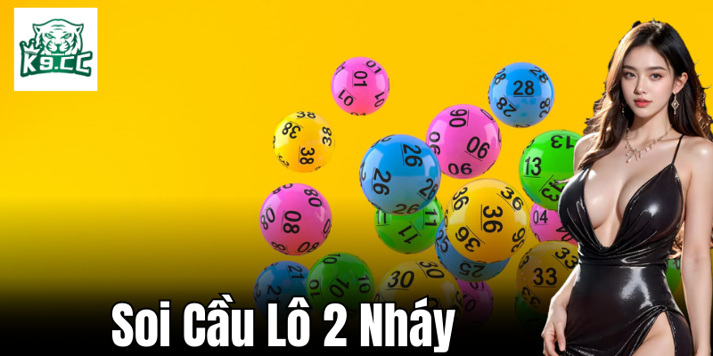 Soi cầu lô 2 nháy là gì?