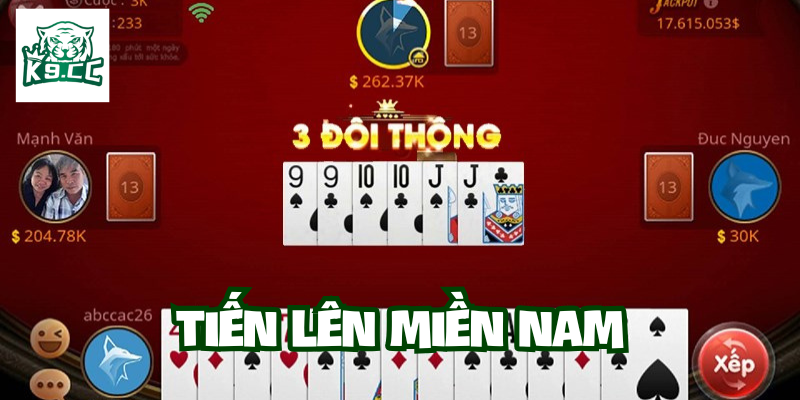 Tiến Lên Miền Nam chơi sao cho hiệu quả